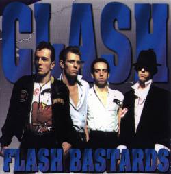 The Clash : Flash Bastards